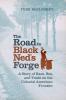 The Road to Black Ned's Forge
