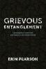 Grievous Entanglement