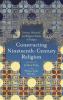 Constructing Nineteenth-Century Religion