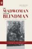 The Madwoman and the Blindman