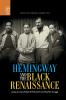 Hemingway and the Black Renaissance