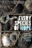 Every Species of Hope