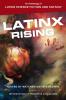 Latinx Rising
