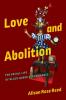 Love and Abolition
