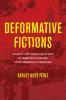 Deformative Fictions
