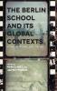 Berlin School and Its Global Contexts