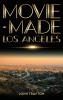 Movie-Made Los Angeles