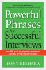 The Powerful Phrases for Successful Interviews