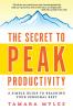 The Secret to Peak Productivity