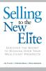 The Selling to the New Elite