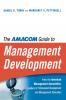 The AMA Guide to Management Development