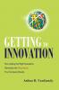 A Getting to Innovation