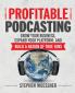 Profitable Podcasting