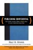 The Publishing Confidential