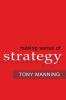 The Making Sense of Strategy