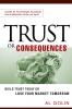 A Trust or Consequences