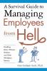 A Survival Guide to Managing Employees from Hell