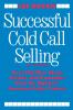 The Successful Cold Call Selling
