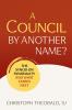 Council by Another Name?
