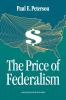 Price of Federalism