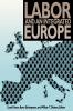 Labor and an Integrated Europe