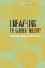 Unraveling the Garment Industry