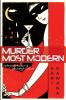 Murder Most Modern