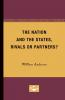 The Nation and the States Rivals or Partners