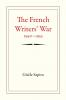 The French Writers' War 1940-1953