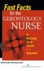 Fast Facts for the Gerontology Nurse