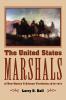 The United States Marshals of New Mexico and Arizona Territories 1846-1912