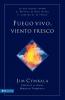 El Fuego vivo viento fresco