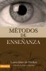 Metodos de Ensenanza (Nueva Edicion)