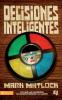 Decisiones inteligentes | Softcover  | Wisdom On... Making Good Decisions