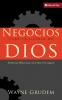 El Negocios Para La Gloria de Dios