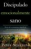 El Discipulado emocionalmente sano