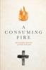 Consuming Fire