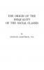 The Origin of the Inequality of the Social Classes
