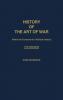 History of the Art of War Within the Framework of Political History