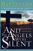 A And the Angels Were Silent