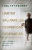 Límites saludables despedidas necesarias | Softcover  | Good Boundaries and Goodbyes