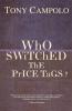 A WhO SWiTChED ThE PrICE TaGS?