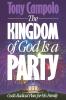 The Kingdom of God is a Party