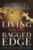 The Living on the Ragged Edge