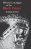 The Life and Campaigns of the Black Prince