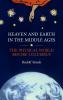 Heaven and Earth in the Middle Ages