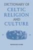 Dictionary of Celtic Religion and Culture