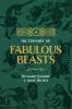 A Dictionary of Fabulous Beasts