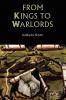 From Kings to Warlords