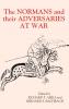 The Normans and Their Adversaries at War